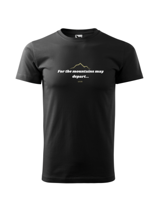 Koszulka, T-shirt, For the mountains may depart… wersja 1 - In Gloria